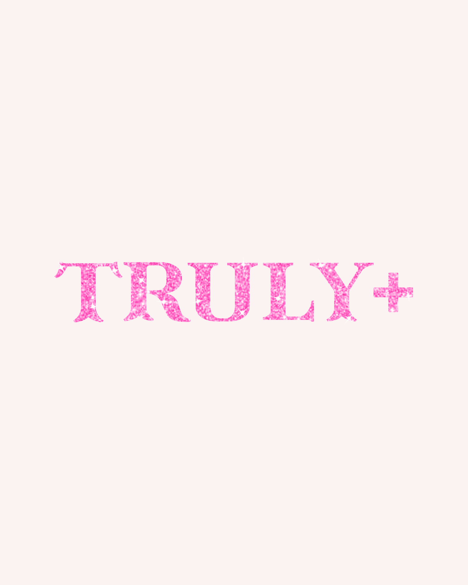 Truly+ - Truly